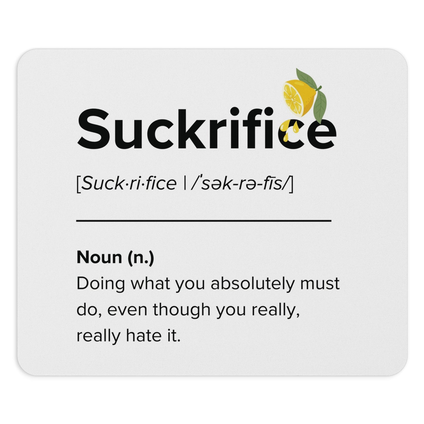 Suckrifice Mouse Pad – Signed, Sealed, Suffering