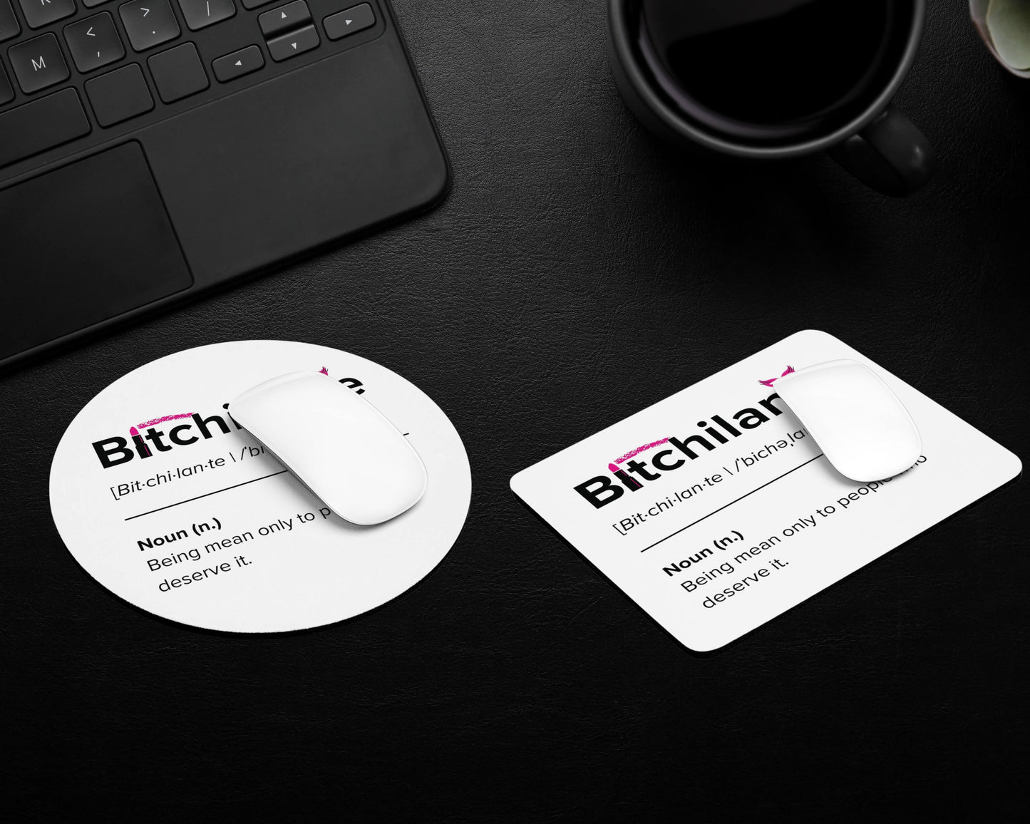 Bitchilante Mouse Pad – Retribution, Served Daily