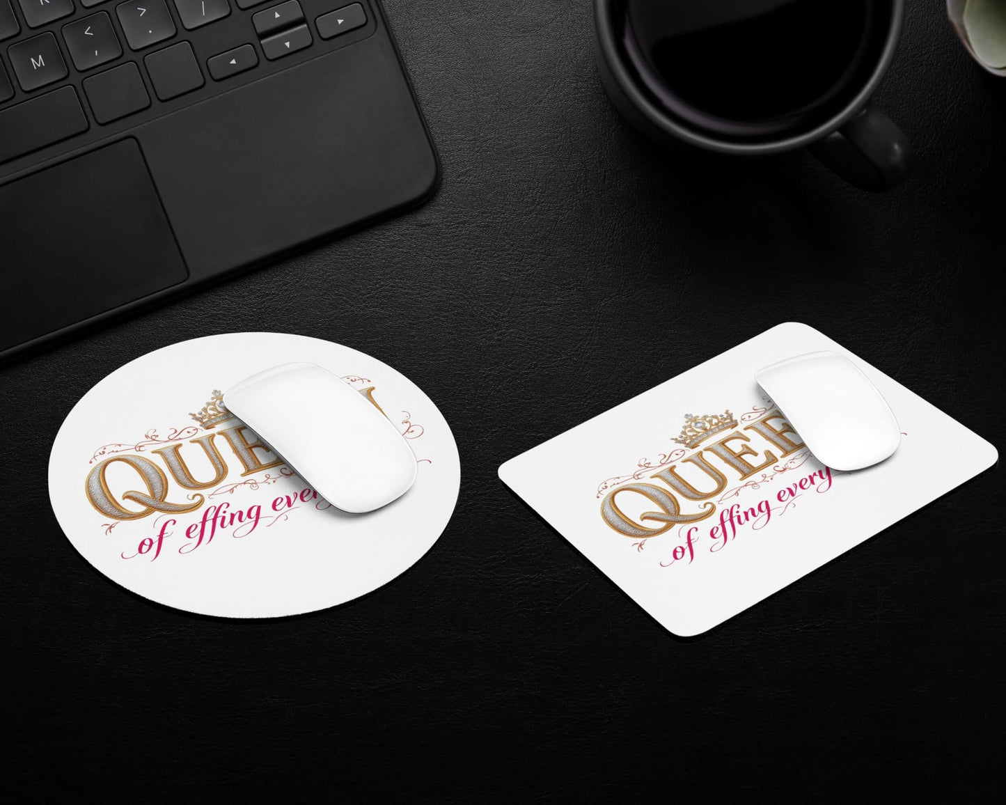 Queen of Effing Everything Mouse Pad – 4 Royal Styles