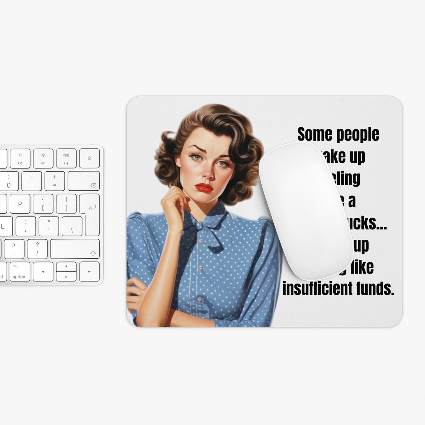 Mouse Pad, Funny Office Desk Mat - Feeling Like Insufficient Funds Humor, Sarcastic, Coworker Gift, Work From Home, Office Decor, Computer